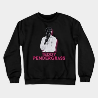 Teddy pendergrass\\original retro fan art Crewneck Sweatshirt